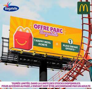1 Place enfant offerte pour le Parc Bagatelle pour l'achat d'un Happy Meal - Cucq-Le Touquet (62)