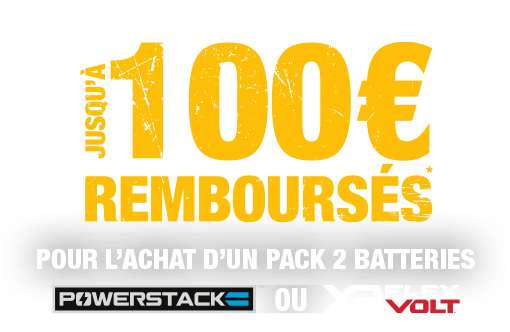 100€ remboursé pour l'achat d'un pack 2 batteries Dewalt Powerstack Ou Flexvolt (Dewalt.fr)