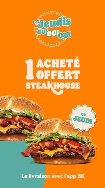 1 Steakhouse Acheté = 1 Offert (en livraison via l'application)