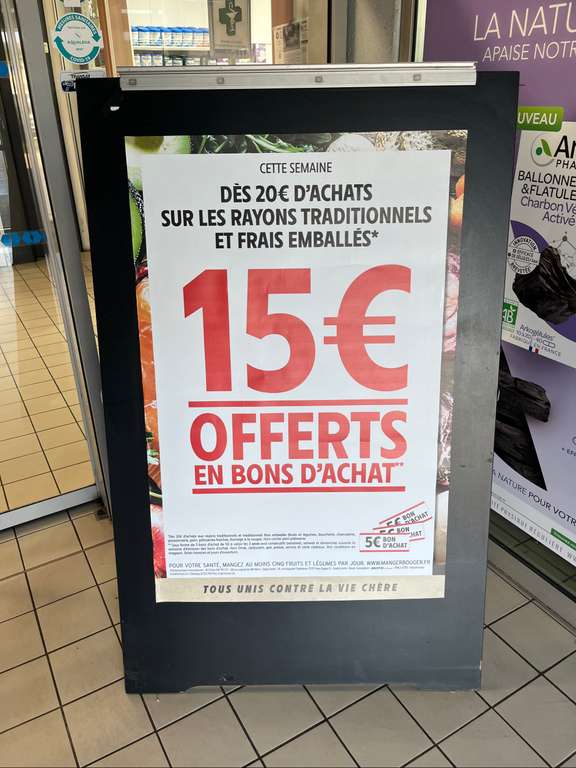 15€ offerts en bon d'achat dès 20€ d'achat sur les rayons traditionnels et frais emballés (3 bons de 5€) - Mantes la jolie (78)