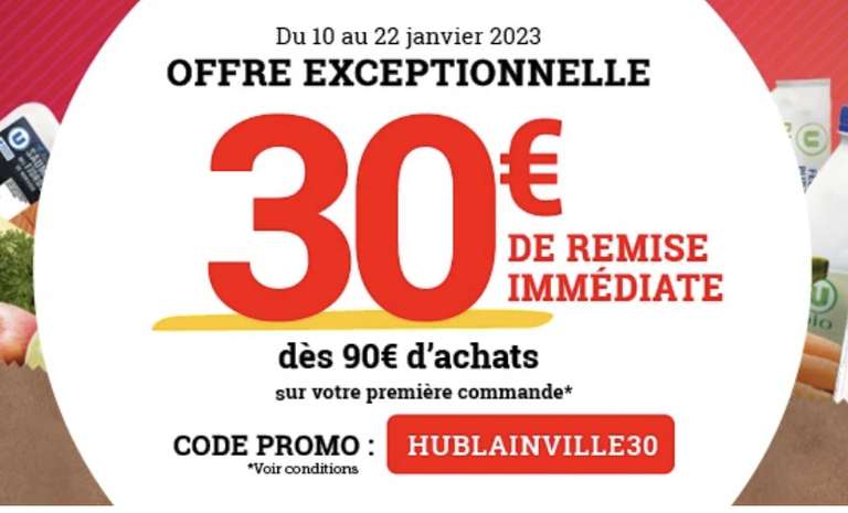 [Nouveaux Clients] 30€ de remise immédiate dès 90€ d’achat - Blainville-sur-Orne (14)