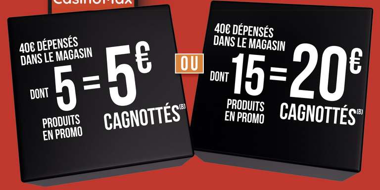[Casino Max] 5€ cagnottés dès 5 produits signalés en catalogue achetés ou 20€ dès 15 produits (dès 40€ d'achat)