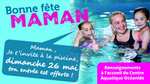 Entrée offerte aux Parents accompagnés de leur Enfant les dimanches 16 juin et 26 mai au Centre aquatique Océanide - Fontenay-le-Comte (85)