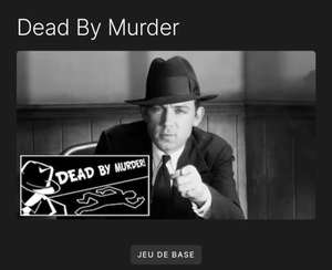 Dead By Murder sur PC (Dématérialisé)