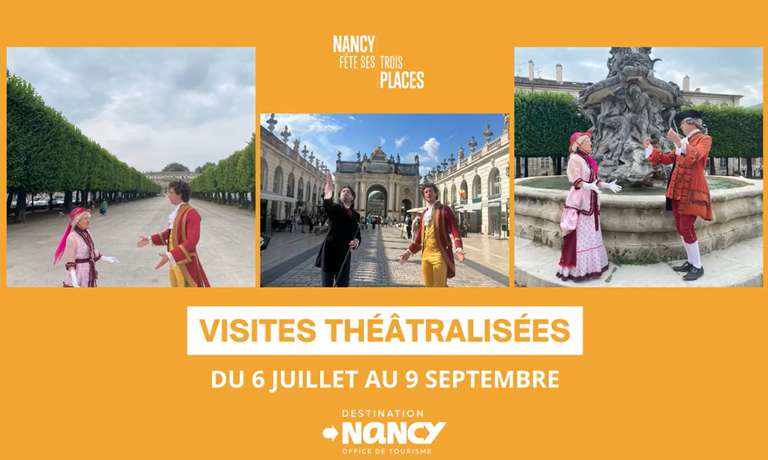 Visites Guidées Théâtralisées des Places de la Carrière, Stanislas & d’Alliance du 06/07 au 09/09 (sur Réservation) - Nancy (54)