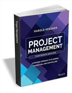 Ebook gratuit - Project Management: A Systems Approach to Planning, Scheduling, and Controlling, 13th Edition (Dématérialisé - Anglais)