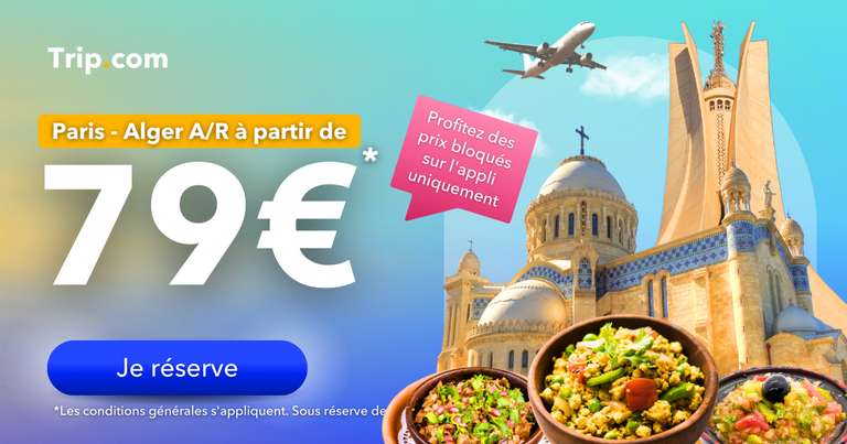 Vols A/R Paris <-> Alger (ALG) à partir de 79€/personne entre le 15 avril et le 31 mai 2024 - Ex : du 24 au 31 mai (via l'application)