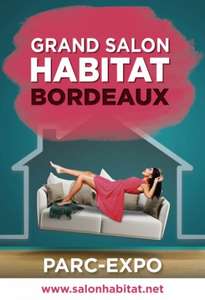 Entrée gratuite au salon de l’habitat - Bordeaux (33)