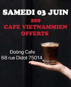 1 Café Vietnamien Offerts pour les 200 premiers clients - Doòng Café Paris (75)