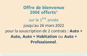 [Nouveaux clients] 200€ offerts sur les cotisations pour la souscription à deux contrats auto, auto/habitation ou auto/professionnel