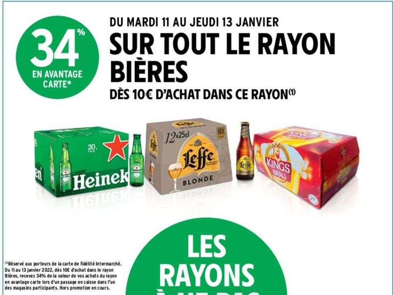 34% crédités sur la carte fidélité dès 10€ d'achat sur tout le rayon bière (hors promotions)