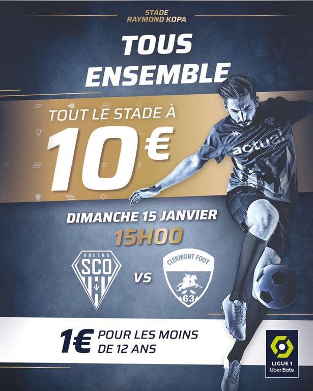 Sélection de Billets pour le match Ligue 1 : Angers - Clermont Foot 63 à 10€ (Stade Raymond Kopa 49)