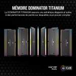 Kit Mémoire Corsair Dominator Titanium CMP64GX5M4B6000C36 - 64Go (4 x 16Go), RGB DDR5 RAM DDR5 6000MHz CL36