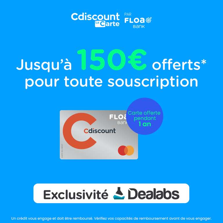 [Nouveaux clients] Jusqu'à 150€ offerts en bons d'achat Cdiscount + cotisation à la carte Cdiscount offerte pendant un an (sous conditions)