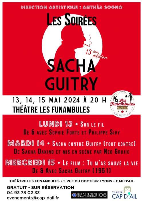 Théâtre: Sur le fil, Sacha contre Guitry + Cinéma: Tu m’as sauvé la vie gratuits du 13 au 15 mai (sur réservation) - Cap-d'Ail (06)