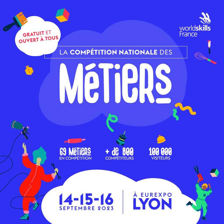 Entrée gratuite à la Compétition Nationale des Métiers (sur réservation) - Eurexpo Lyon, Chassieu (69)