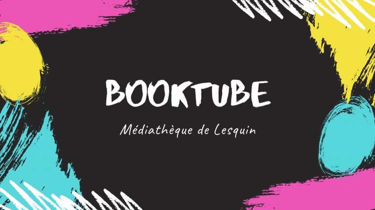 [De 10 à 16 ans] Stage Gratuit de Création de BookTube via Inscription - Médiathèque de Lesquin (59)