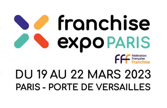 Entrée gratuite à Franchise Expo Paris 2023 (Salon de la Franchise) - Paris Porte de Versailles (75)