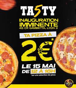 Pizza a 2€ chez Ta5ty pour l'ouverture de leur nouveau restaurant - Lyon (69)