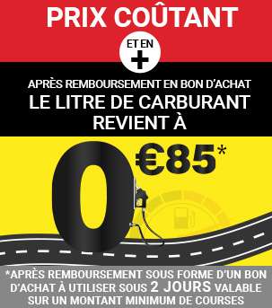 Carburant à 0.85€/Litre (via remboursement de la différence en BA, valable à partir de 100€ d'achat en magasin) - Magasins participants